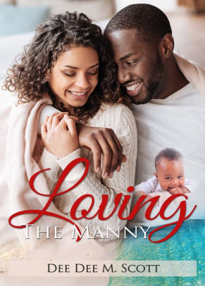 Loving The Manny