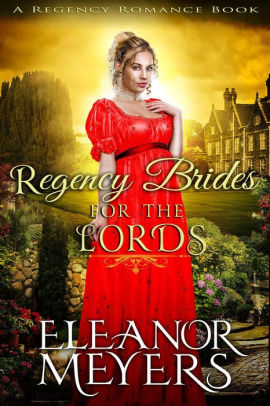 Regency Brides For The Lords