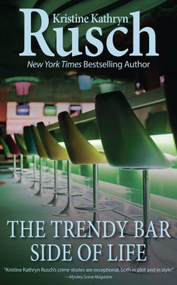 The Trendy Bar Side of Life