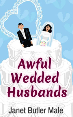 Awful Wedded Husbands