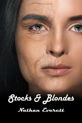 Stocks & Blondes