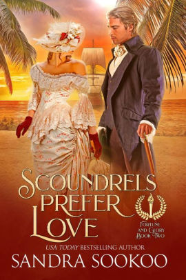 Scoundrels Prefer Love