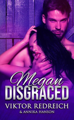 Megan Disgraced