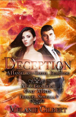 Deception: A Hansel and Gretel Retelling