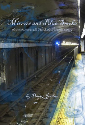 Mirrors and Blue Smoke