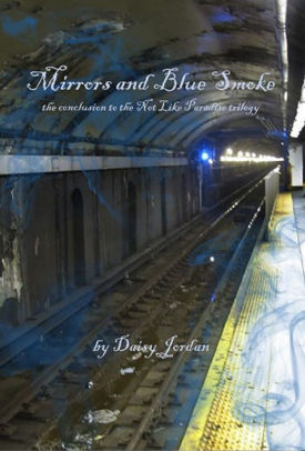 Mirrors and Blue Smoke