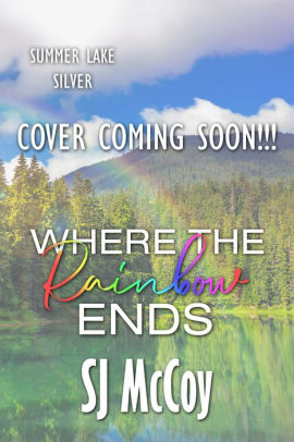 Where the Rainbow Ends