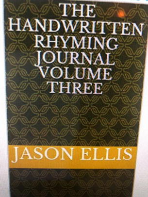 The Handwritten Rhyming Journal Volume Three