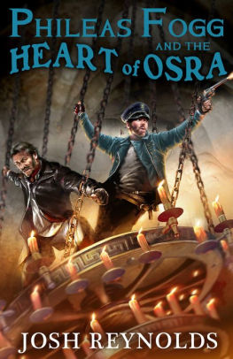 Phileas Fogg and the Heart of Osra