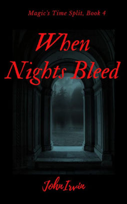 When Nights Bleed