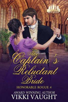 The Captain's Reluctant Bride