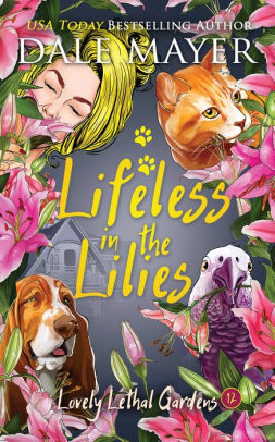 Lifeless in the Lilies