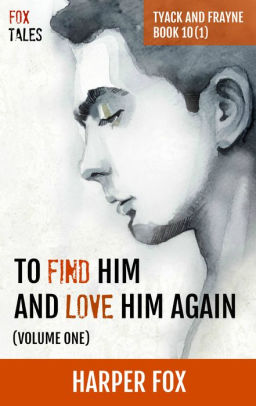 To Find Him and Love Him Again