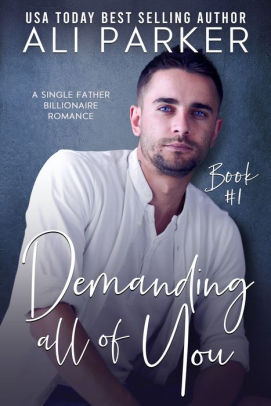 Demanding All Of You Book #1