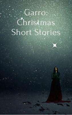Garro: Christmas Short Stories