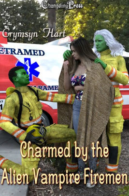 Charmed by the Alien Vampire Firemen