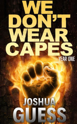 We Don't Wear Capes