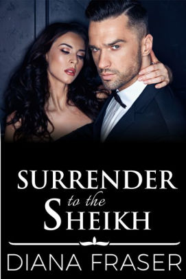 Surrender to the Sheikh