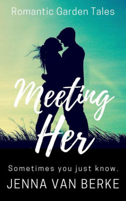 Meeting Her