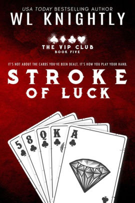 Stroke Of Luck