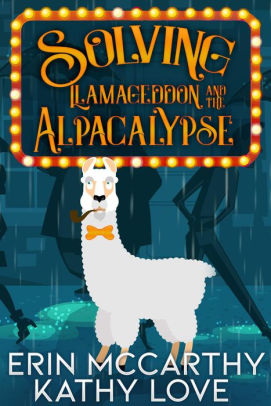 Solving Llamageddon and the Alpacalypse