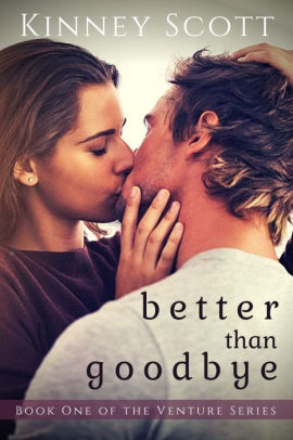 Better Than Goodbye