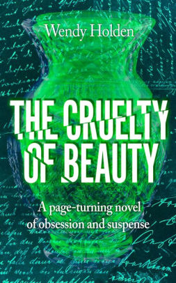 The Cruelty of Beauty