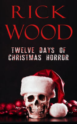 Twelve Days of Christmas Horror