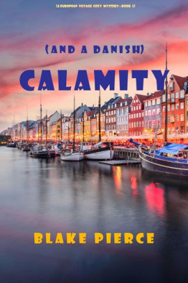 Calamity (and a Danish)