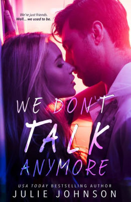 We Don't Talk Anymore