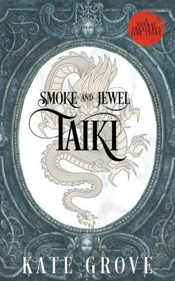 Smoke and Jewel: Taiki