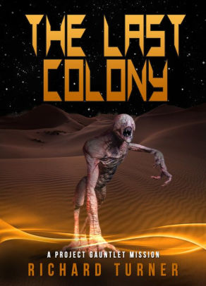 The Last Colony