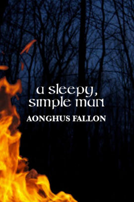 A Sleepy, Simple Man