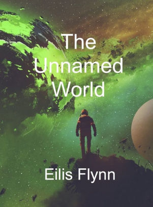 The Unnamed World