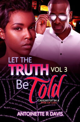 Let The Truth Be Told #3