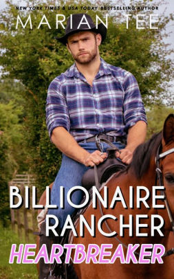 Billionaire Rancher Heartbreaker
