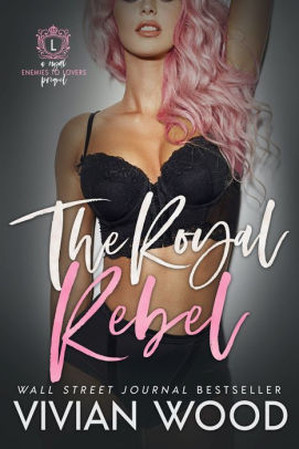 The Royal Rebel