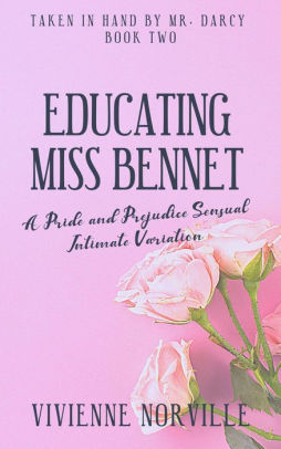 Educating Miss Bennet