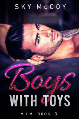 Boys with Toys Book 3