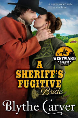 A Sheriff's Fugitive Bride
