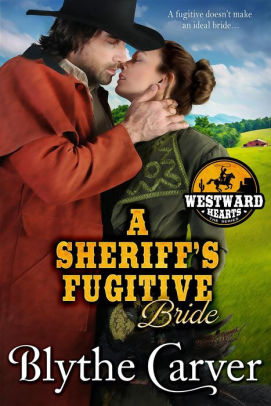 A Sheriff's Fugitive Bride