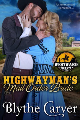 A Highwayman's Mail Order Bride