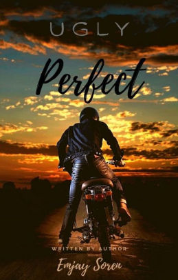 Ugly, Perfect