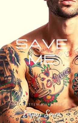 Save Me: A Novella