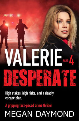 Valerie: Desperate