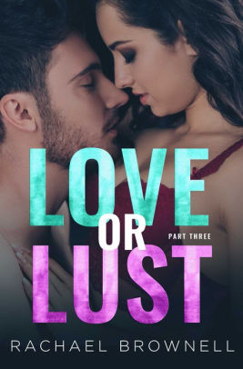 Love or Lust (3)
