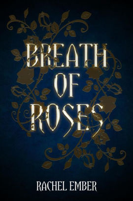 Breath of Roses