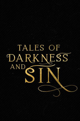 Tales of Darkness and Sin