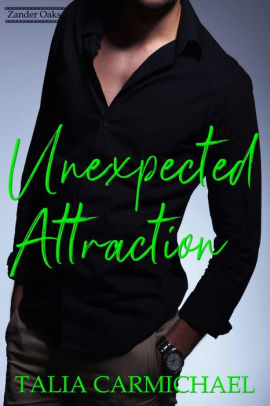 Unexpected Attraction