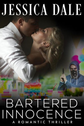 Bartered Innocence, A Romantic Thriller